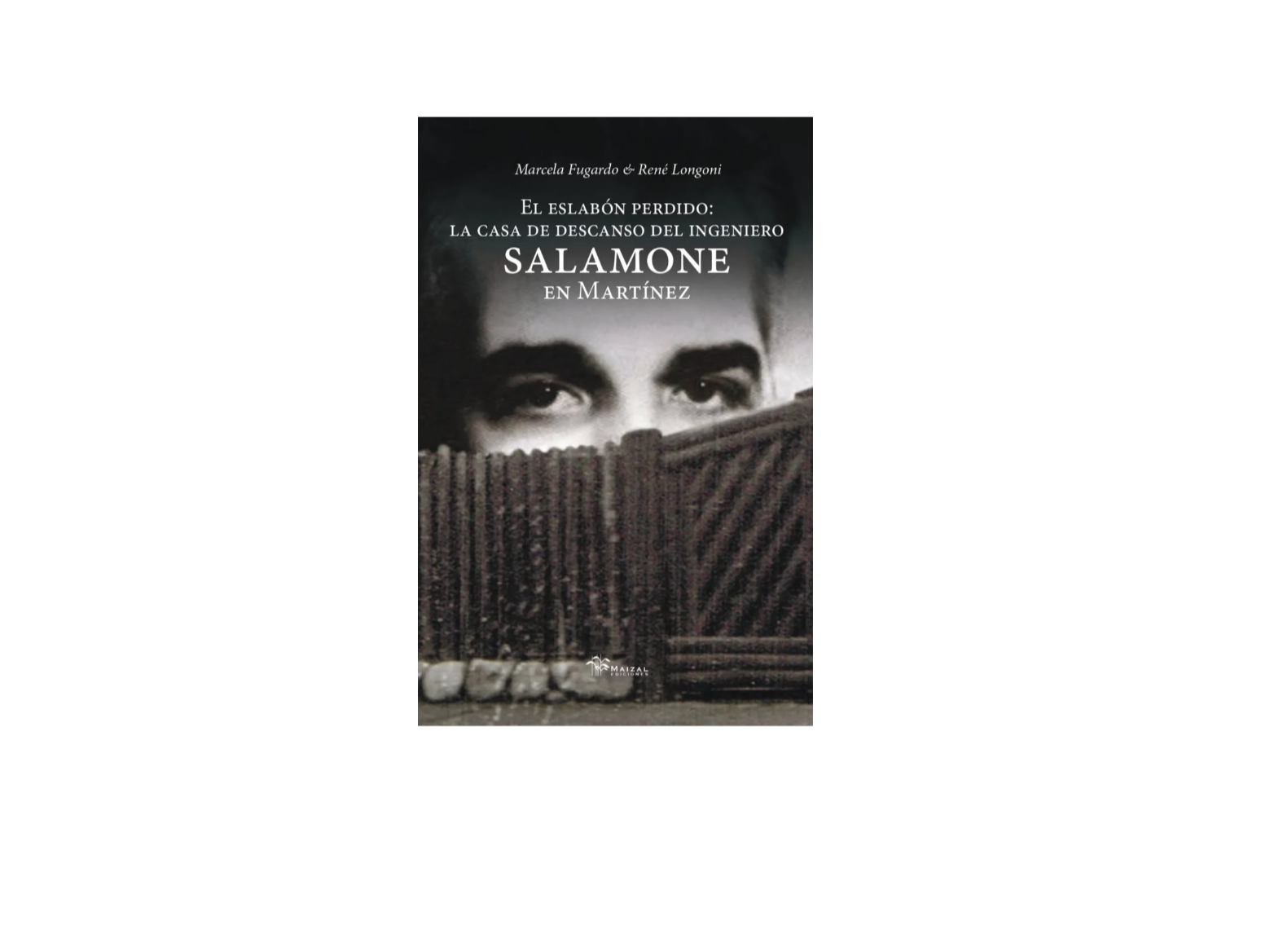 El eslabón perdido y encontrado: la casa que faltaba en el catálogo del arquitecto Francisco Salamone